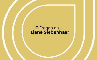 3 Fragen an… Liane Siebenhaar